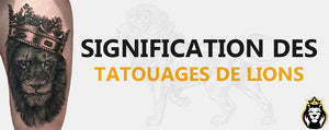 Significations Tatouages Lion